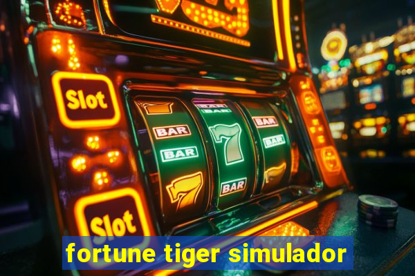 fortune tiger simulador